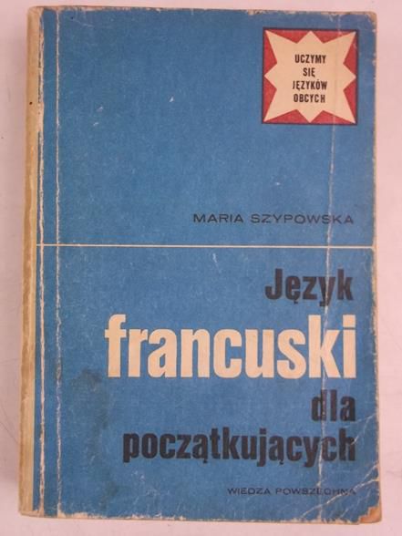 Szypowska Maria - Język francuski dla początkujących