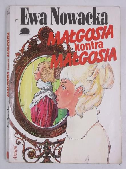 Nowacka Ewa - Małgosia kontra Małgosia