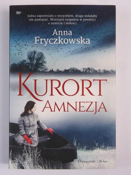Fryczkowska Anna - Kurort Amnezja