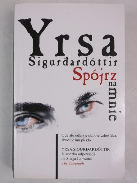 Sigurdardóttir Yrsa - Spójrz na mnie