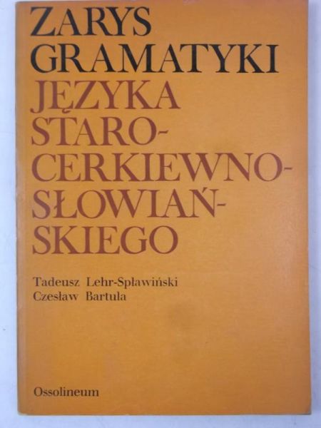 Zarys gramatyki języka staro  cerkiewno  słowiańskiego