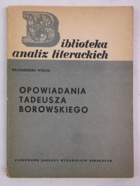 Opowiadania Tadeusza Borowskiego