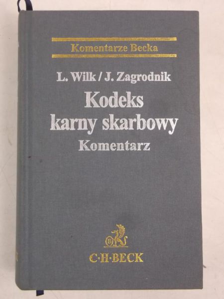 . - Kodeks karny skarbowy. Komentarz