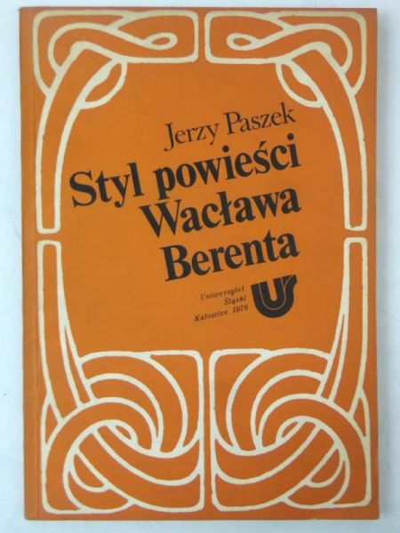 Styl powieści Wacława Berenta