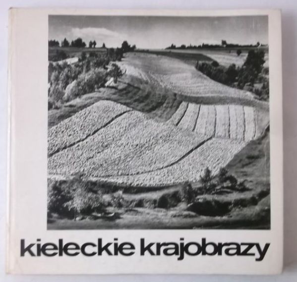 Pierścinski Paweł - Kieleckie krajobrazy
