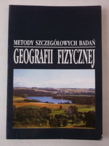 Metody szczegółowych badań geografii fizycznej