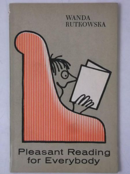 Rutkowska Wanda - Pleasant Reading for Everybody