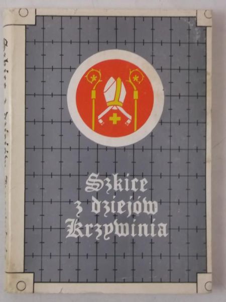 Szkice z dziejów Krzywinia