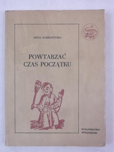 Powtarzać czas początku, cz. 1