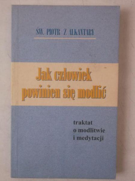 Jak cłowiek powienien się modlić