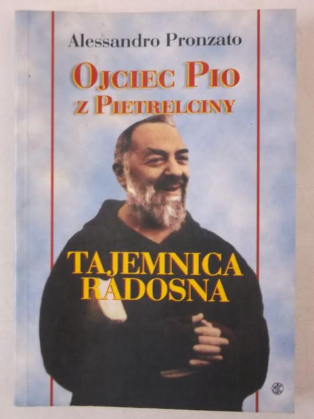 Ojciec Pio z Pietrelciny. Tajemnica radosna