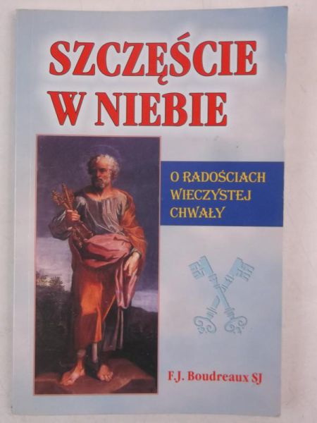 Boudreaux F.J. - Szczęście w niebie
