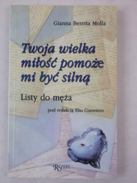 Twoja wielka miłość pomoże mi być silną