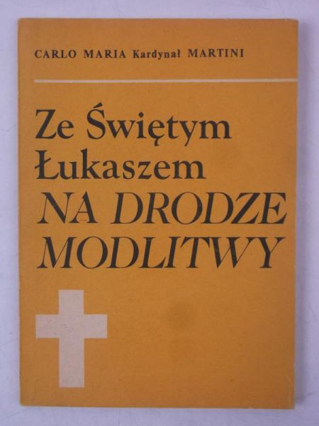 Ze Świetym Łukaszem na drodze modlitwy
