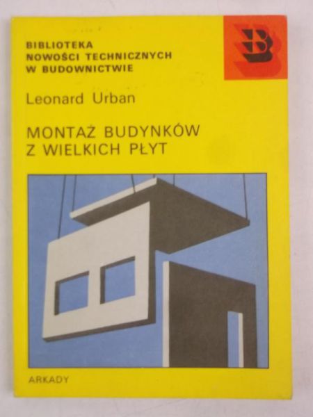 Montaż budynków z wielkich płyt