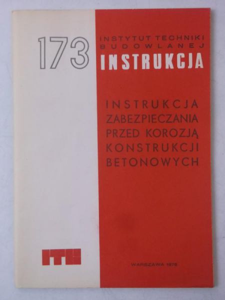 Instrukcja zabezpieczania przed korozją konstrukcji betonowych