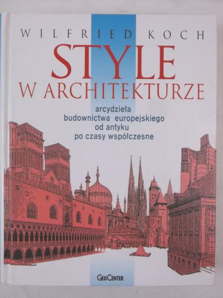 Koch Wilfried - Style w architekturze