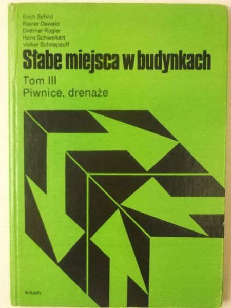 Słabe miejsca w budynkach, Tom III