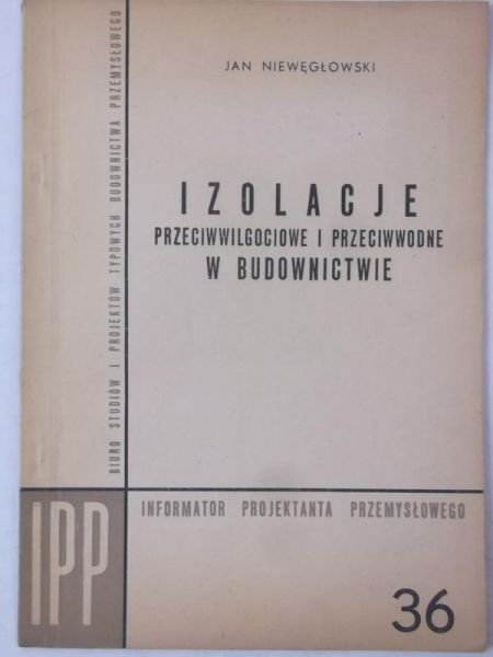 Izolacje przeciwwilgociowe i przeciwwodne w budownictwie