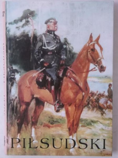 Englert Juliusz - Józef Piłsudski