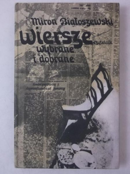 Białoszewski Miron - Wiersze wybrane i dobrane