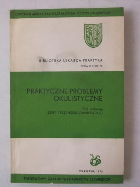 Praktyczne problemy okulistyczne