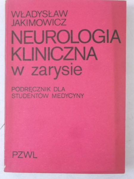 Neurologia kliniczna w zarysie