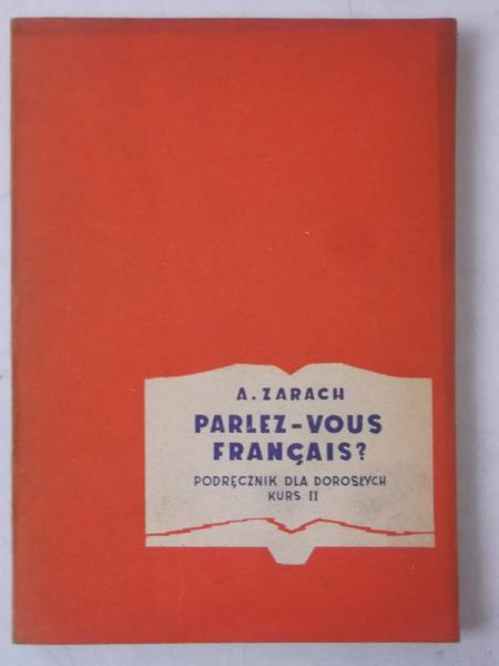 Parlez-Vous Francais? Podręcznik dla dorosłych