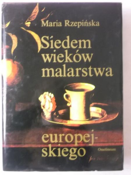 Siedem wieków malarstwa europejskiego