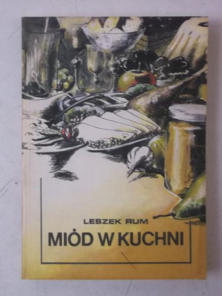 Miód w kuchni