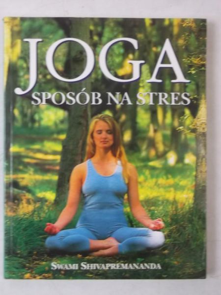 Joga. Sposób na stres