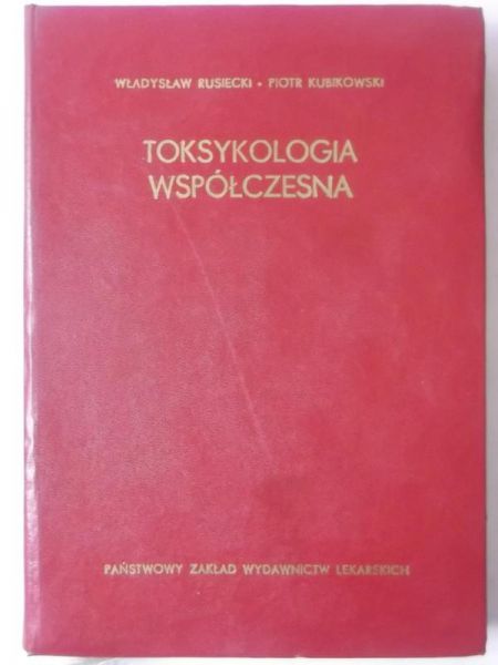 Rusiecki Władysław - Toksykologia współczesna