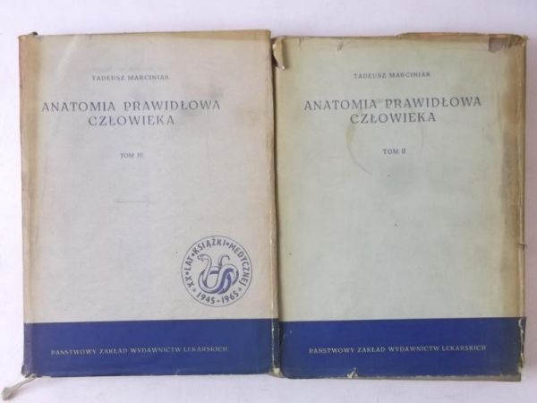Marciniak Tadeusz - Anatomia prawidłowa człowieka, tom II, III