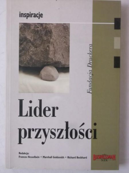 Hesselbein F.,    - Lider przyszłości