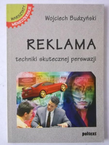 Reklama. Techniki skutecznej perswazji