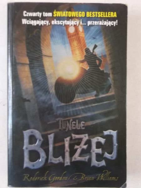 Tunele. Bliżej