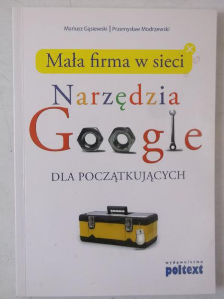 Mała firma w sieci, narzędzia Google