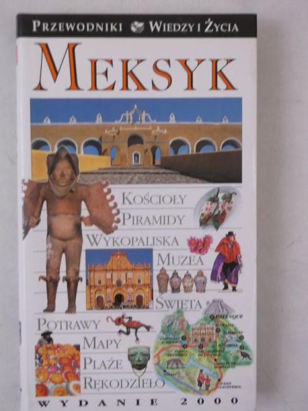 Meksyk. Przewodniki Wiedzy i Życia