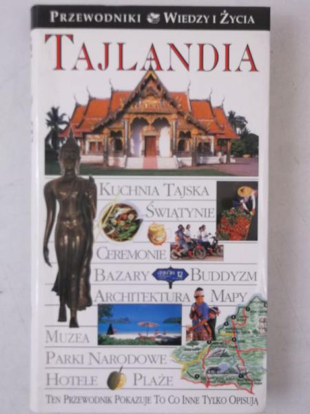 Tajlandia. Przewodniki Wiedzy i Życia