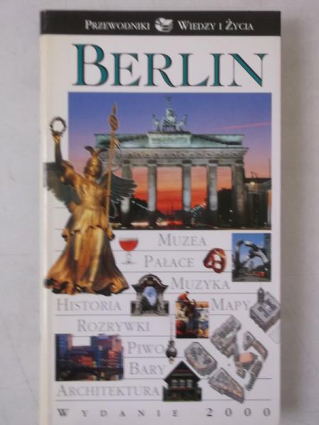 Berlin. Przewodniki Wiedzy i Życia