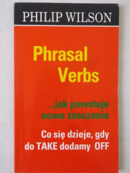 Phrasal Verbs…jak powstaje nowe znaczenie
