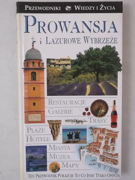 Prowansja i Lazurowe Wybrzeże. Przewodniki Wiedzy i Życia