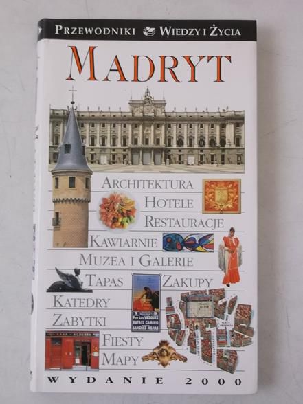 Madryt. Przewodniki Wiedzy i Życia