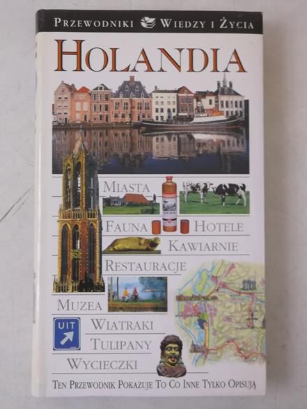 Holandia. Przewodniki Wiedzy i Życia