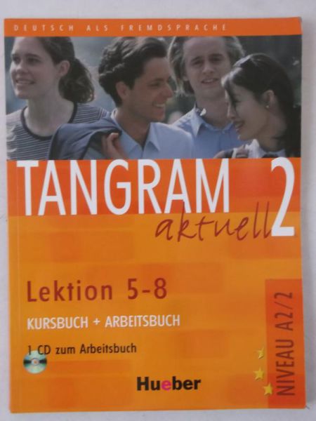 Dallapiazza Rosa-Maria - Tangram aktuell 2. Lektion 5-8. Kursbuch + Arbeitsbuch