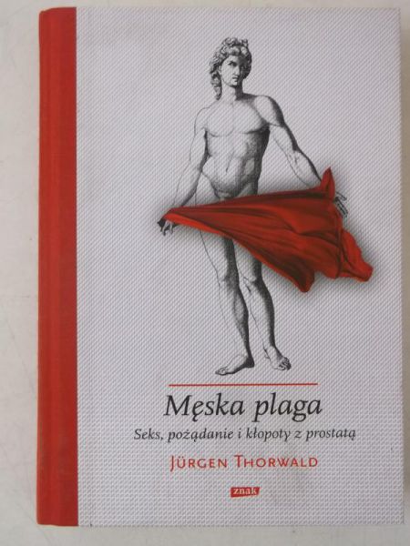 Męska plaga. Seks, pożądanie i kłopoty z prostatą