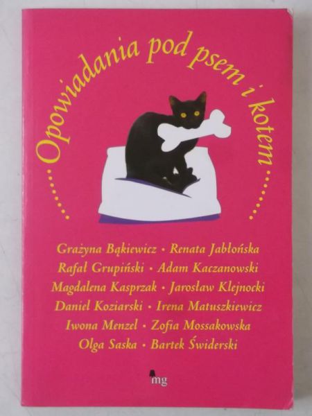 Bąkiewicz G.,   - Opowiadania pod psem i kotem