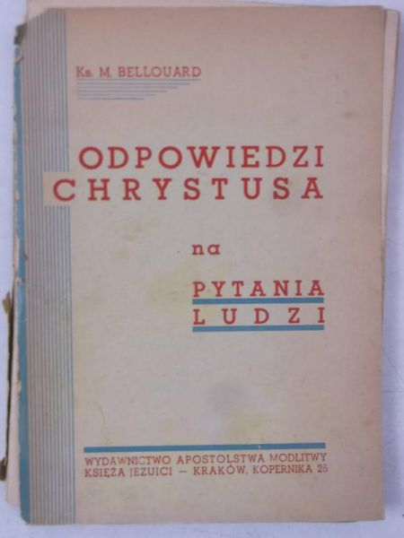 Odpowiedzi Chrystusa na pytania ludzi, 1949 r.