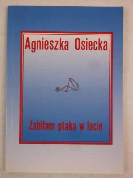 Zabiłam ptaka w locie
