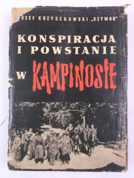 Konspiracja i powstanie w Kampinosie 1944